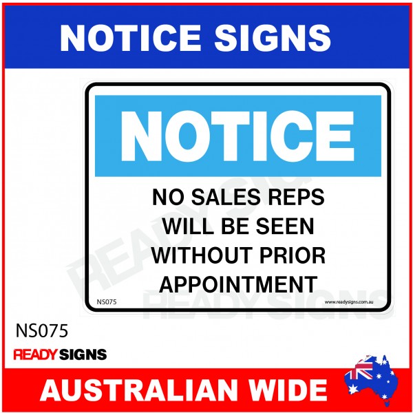 NOTICE SIGN - NS075 - NO SALES REPS WILL BE SEEN WITHOUT PRIOR APPOINTMENT